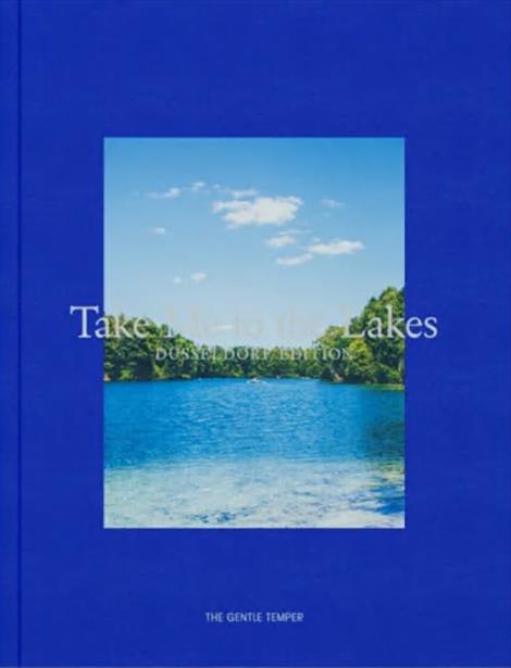 Take-Me-to-the-Lakes-Duesseldorf-Edition-Buch