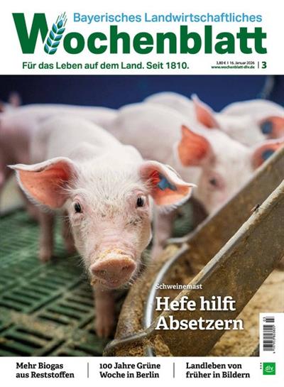 Bayerisches Landwirtschaftliches Wochenblatt Ausgabe 2026003