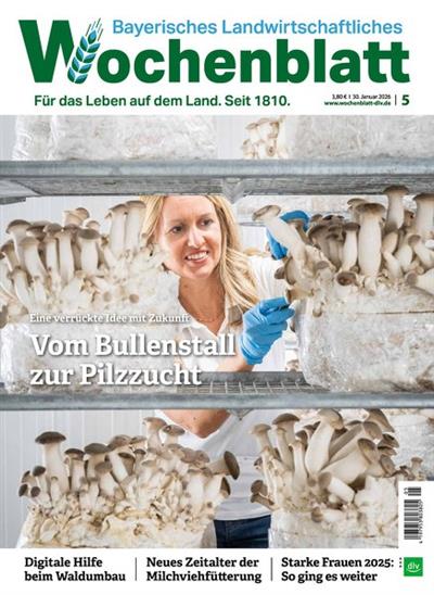 Bayerisches Landwirtschaftliches Wochenblatt Ausgabe 2026005