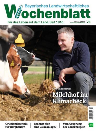 Bayerisches Landwirtschaftliches Wochenblatt Ausgabe 2026023