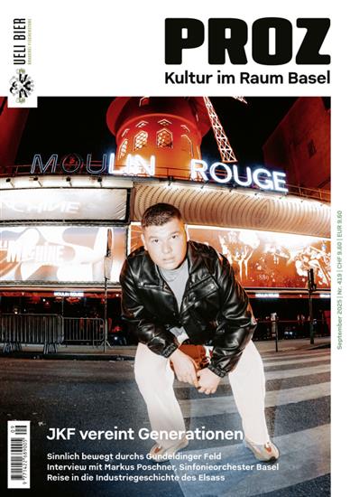PROZ - Kultur im Raum Basel Ausgabe 2025009