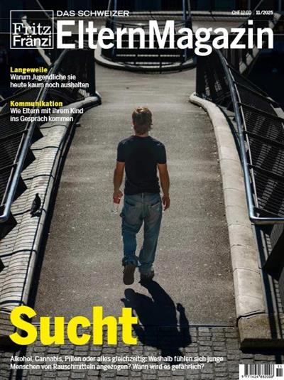 Fritz + Fränzi Elternmagazin Ausgabe 2025011