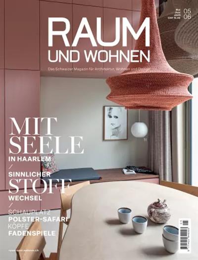 RAUM UND WOHNEN CH Ausgabe 2025005