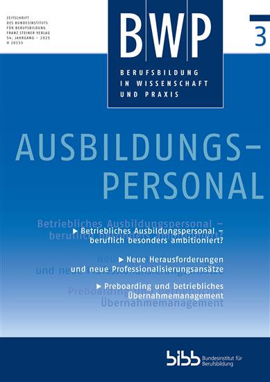 Berufsbildung in Wissenschaft und Praxis - BWP Ausgabe 2025003
