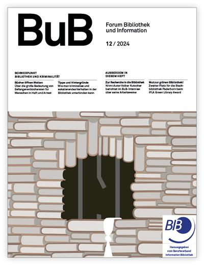 Forum Bibliothek und Information BuB Ausgabe 2024012