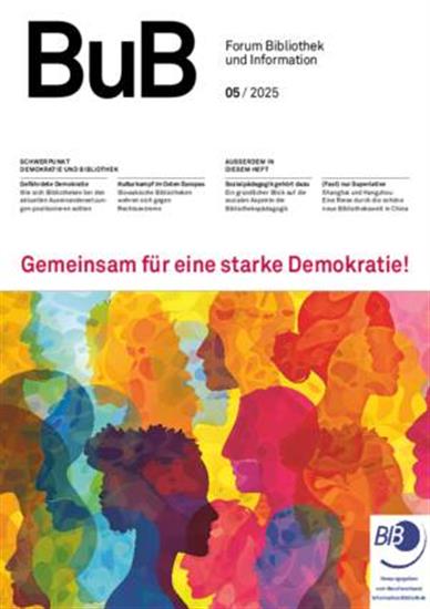 Forum Bibliothek und Information BuB Ausgabe 2025005