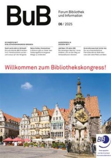 Forum Bibliothek und Information BuB Ausgabe 2025006