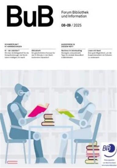 Forum Bibliothek und Information BuB Ausgabe 2025008