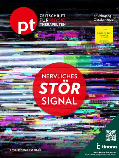 pt Zeitschrift für Physiotherapeuten Ausgabe 2025010