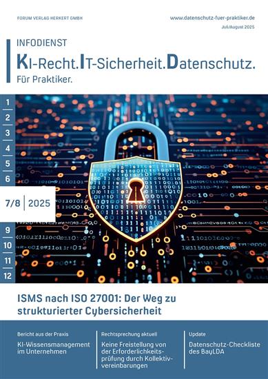 Infodienst KI-Recht.IT-Sicherheit. Datenschutz Ausgabe 2025007