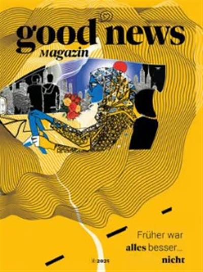 Good News Magazin Ausgabe 2025002