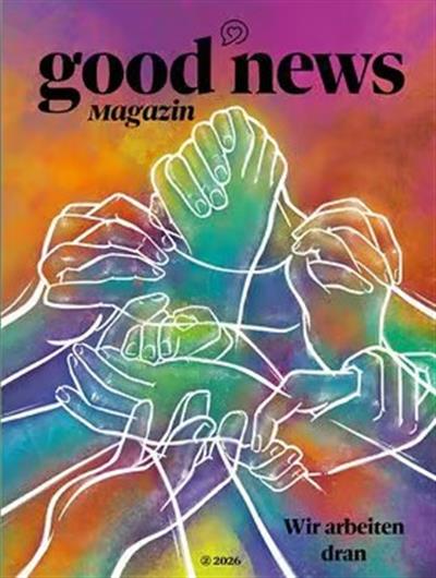 Good News Magazin Ausgabe 2026003