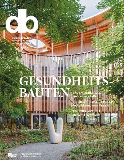Deutsche Bauzeitung db Ausgabe 2025006