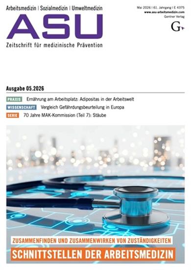 Arbeitsmedizin, Sozialmedizin, Umweltmedizin - ASU Ausgabe 2026005